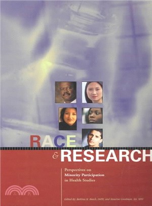 Race & Research ― Perspectives on Minority Participation in Health Studies
