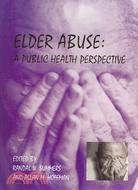 Elder Abuse: A Public Health Perspective