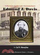 Edmund J. Davis of Texas