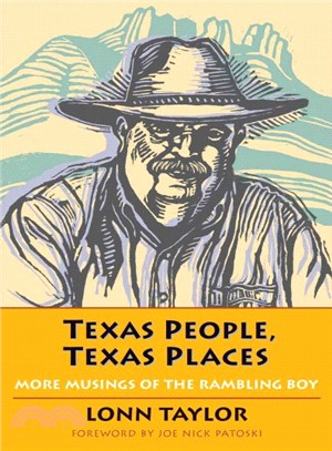 Texas People, Texas Places ― More Musings of the Rambling Boy