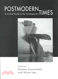 Postmodern Times ― A Critical Guide to the Contemporary