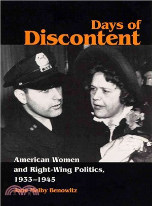 Days of Discontent: American Women and Right-Wing Politics, 1933-1945