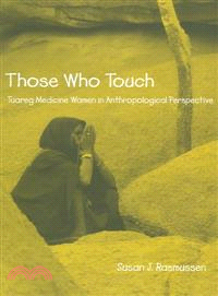 Those Who Touch ― Tuareg Medicine Women in Anthropological Perspective
