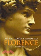An Art Lover's Guide to Florence