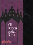 Old Believers in Modern Russia