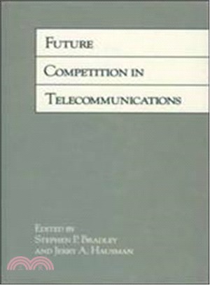 Future Competition in Telecommunications