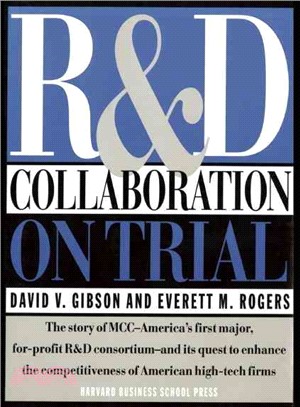 R & D Collaboration on Trial ─ The Microelectronics and Computer Technology Corporation