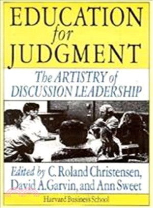 Education for Judgement: The Artistry of Discussion Leadership