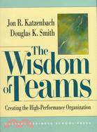 The Wisdom of Teams ─ Creating the High-Performance Organization