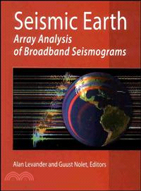 Seismic Earth: Array Analysis of Broadband Seismograms