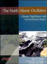 The North Atlantic Oscillation: Climatic Significance and Environmental Impact