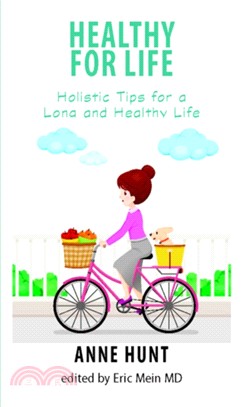 Healthy for Life：Holistic Tips for a Long and Healthy Life