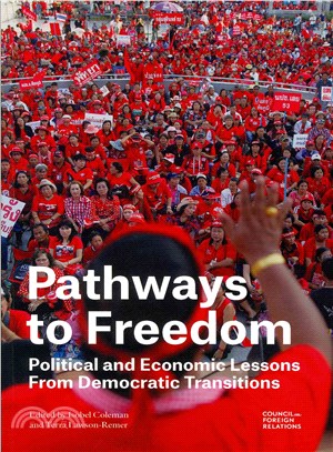 Pathways to Freedom ─ Political and Economic Lessons from Democratic Transitions