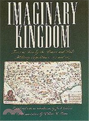 Imaginary Kingdom ― Texas As Seen by the Rivera and Rubi Military Expeditions, 1727 and 1767