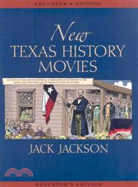 New Texas History Movies ― Educator's Edition
