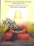 The Yoga of Jesus ─ Understanding the Hidden Teachings of the Gospels