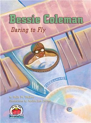 Bessie Coleman ─ Daring to Fly