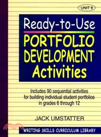 Writing Skills Curriculum Library: Ready-To-Use Portfolio Development Activities Unit 6
