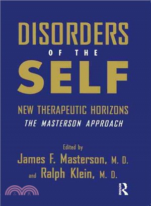 Disorders of the Self: New Therapeutic Horizons : The Masterson Approach