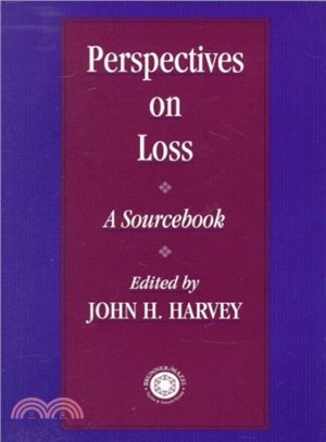 Perspectives on Loss ─ A Sourcebook