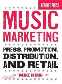 Music marketing :press, promotion, distribution, and retail /