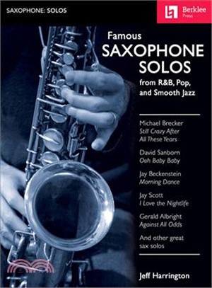 Famous Saxophone Solos ─ From R&B, Pop, and Smooth Jazz