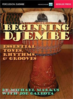 Beginning Djembe ─ Essential Tones, Rhythms, & Grooves