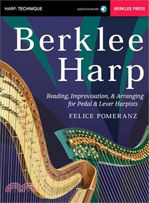 Berklee Harp ─ Reading, Improvisation, and Arranging for Pedal and Lever Harpists