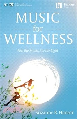 Music for Wellness: Feel the Music, See the Light