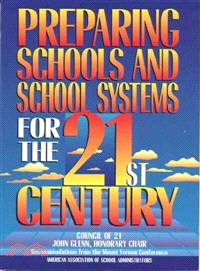Preparing Schools and Schools Systems for the 21st Century