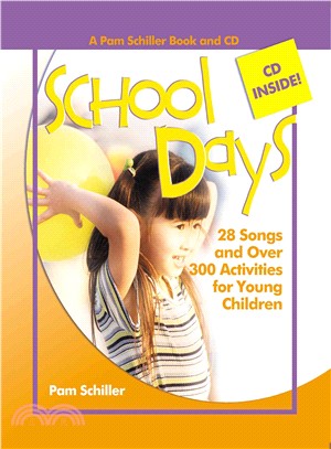 School Days: 28 Songs And over 300 Activities for Young Children