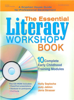 The Essential Literacy Workshop Book ― 10 Complete Early Childhood Training Modules