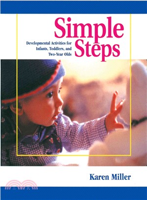 Simple Steps: Developmental Activities for Infants, Toddlers, and Two-Year-Olds