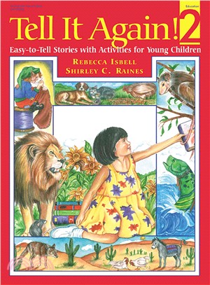 Tell It Again! 2: More Easy-To-Tell Stories With Activities for Young Children