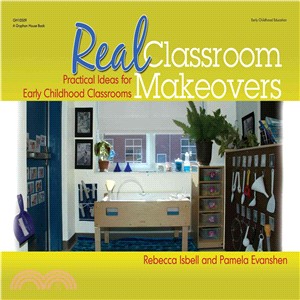 Real Classroom Makeovers ─ Practical Ideas for Early Childhood Classrooms