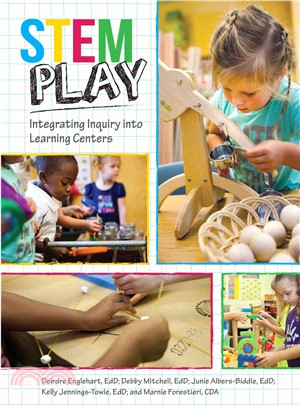 STEM play :  integrating inquiry into learning centers /