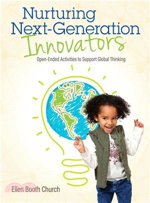 Nurturing Next-Generation Innovators ─ Open Ended Activities to Support Global Thinking