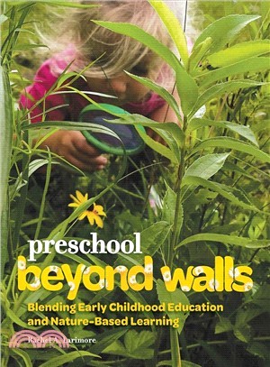 Preschool Beyond Walls ― Blending Early Learning Childhood Education and Nature-based Learning
