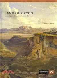 Land of Sikyon ─ Archaeology and History of a Greek City-State