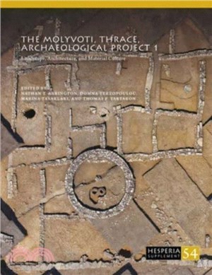 The Molyvoti, Thrace, Archaeological Project 1：Landscape, Architecture, and Material Culture