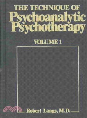 Technique of Psychoanalytic Psychotherapy ― Initial Contact : Theoretical Framework : Understanding the Patients Communications : Therapists Interv