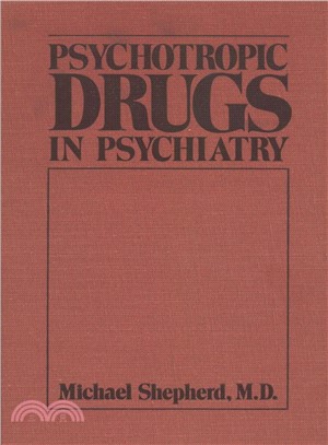Psychotropic Drugs in Psychiatry
