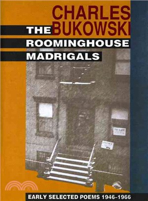 The Roominghouse Madrigals ─ Early Selected Poems, 1946-1966