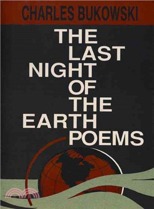 The Last Night of the Earth Poems