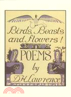 Birds, Beasts and Flowers