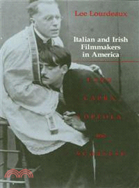 Italian and Irish filmmakers in America : Ford, Capra, Coppola, and Scorsese