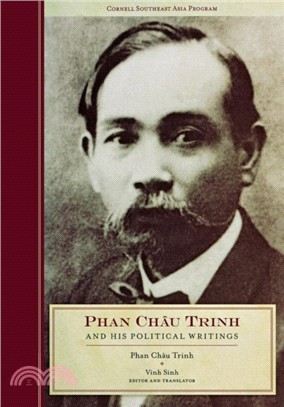 Phan Chau Trinh and His Political Writings