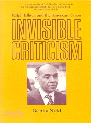 Invisible Criticism ― Ralph Ellison and the American Canon