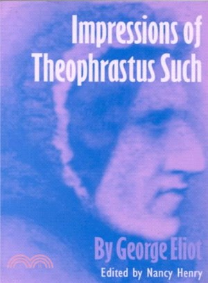 Impressions of Theophrastus Such