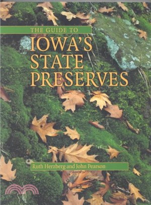 The Guide to Iowa's State Preserves